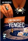 T&uuml;m Y&ouml;nleriyle Yenge&ccedil;