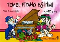 Temel Piyano Eğitimi (6-12 Yaş)