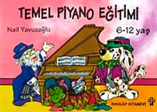 Temel Piyano Eğitimi (6-12 Yaş)