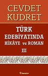 T&uuml;rk Edebiyatında Hikaye Ve Roman 3