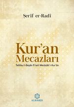 Kur'an Mecazları & (Telhisu'l – Beyan fi (an) Mecazati'l – Kur'an)
