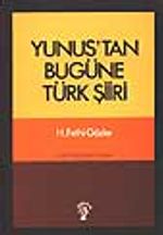 Yunustan Bugüne Türk Şiirler