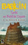 Babil&rsquo;in Tarihi ve Babil&rsquo;de Yaşam