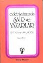 Edebiyatımızda Şair Ve Yazarlar