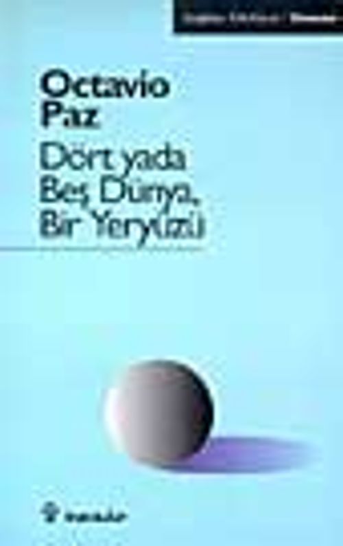 Bir Yeryüzü, Dört veya Beş Dünya