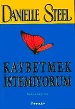 Kaybetmek İstemiyorum