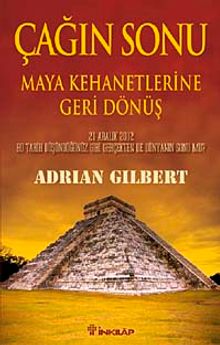Çağın Sonu & Maya Kehanetlerine Geri Dönüş
