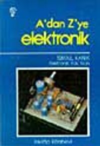 A' dan Z' ye Elektronik