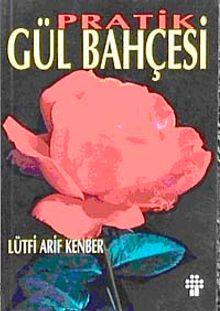 Pratik Gül Bahçesi