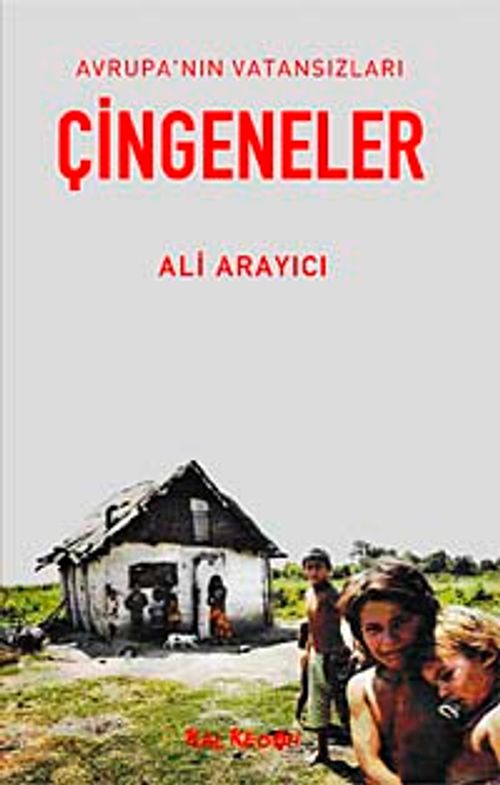 Avrupa'nın Vatansızları Çingeneler