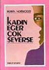 Kadın Eğer &Ccedil;ok Severse