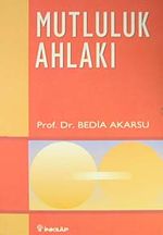 Mutluluk Ahlakı