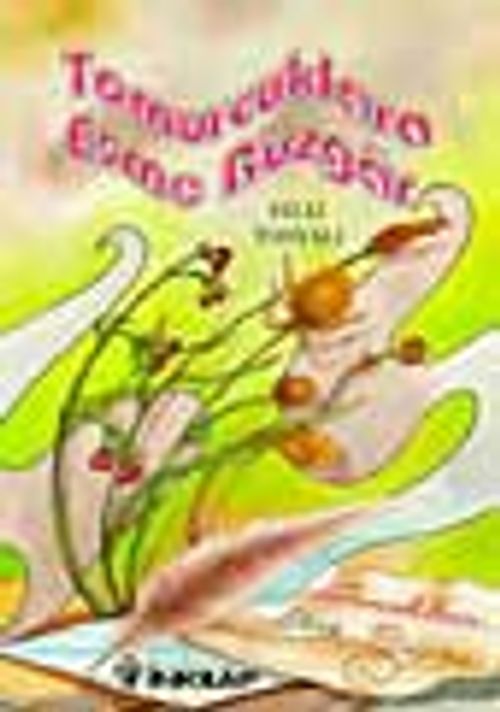 Tomurcuklara Esme Rüzgar
