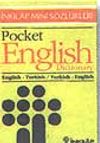 Pocket English Dictionary / İngilizce-T&uuml;rk&ccedil;e T&uuml;rk&ccedil;e-İngilizce&