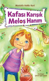 Kafası Karışık Meloş Hanım