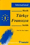 Türkçe - Fransızca Büyük Sözlük
