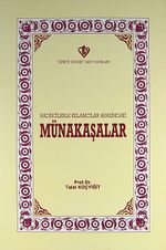 Hadisçilerle Kelamcılar Arasındaki Münakaşalar
