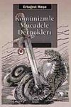 Kom&uuml;nizmle M&uuml;cadele Dernekleri