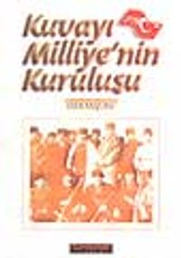 Kuvayı Milliye'nin Kuruluşu