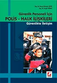 Güvenlik Personeli İçin Polis - Halk İlişkileri Güvenlikte İletişim