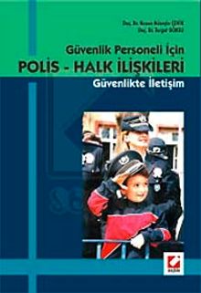 Güvenlik Personeli İçin Polis - Halk İlişkileri Güvenlikte İletişim
