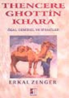 Thencere Ghottin Khara (Özal-Demirel ve Siyasiler / 21-B-1