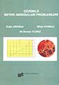 Çözümlü Beton Agregaları Problemleri (genişletilmiş 2. Baskı)