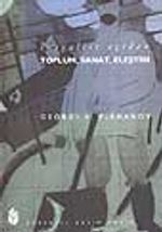 Sosyalist Açıdan Toplum, Sanat, Eleştiri