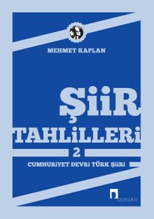 Şiir Tahlilleri-2 (Cumhuriyet Devri Türk Şiiri)