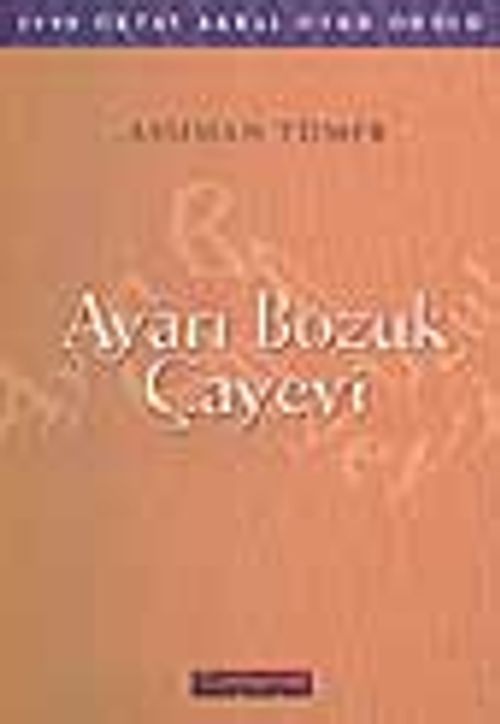 Ayarı Bozuk Çayevi