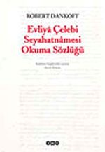 Evliya Çelebi Seyahatnamesi Okuma Sözlüğü