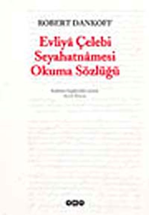 Evliya Çelebi Seyahatnamesi Okuma Sözlüğü