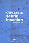 Duvarsız Şehrin İnsanları