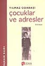 Çocuklar ve Adresler