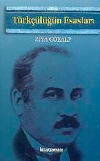 Türkçülüğün Esasları