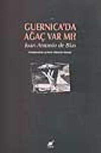 Guernica'da Ağaç Var mı?