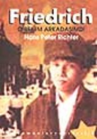 Friedrich -O Benim Arkadaşımdı-