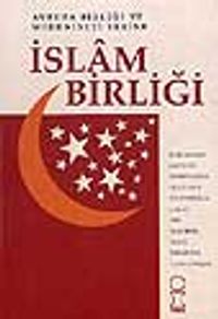İslam Birliği / Avrupa Birliği ve Medeniyet Yerine