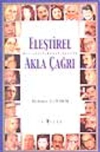 Eleştirel Akla Çağrı  -bir entelektüel ajanda-