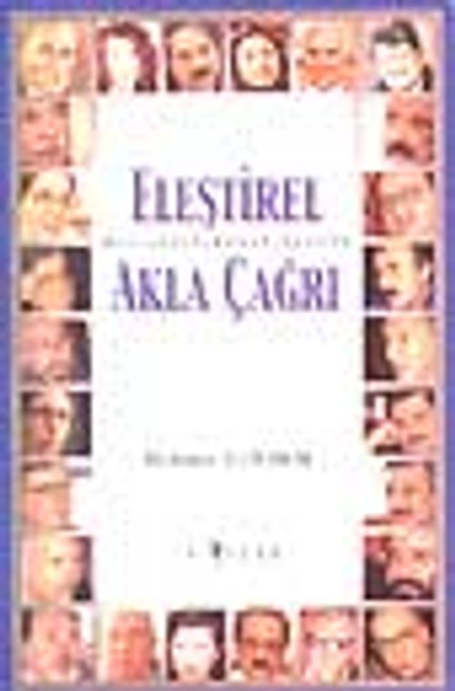 Eleştirel Akla Çağrı  -bir entelektüel ajanda-
