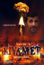 İran'da Kıyamet Senaryoları