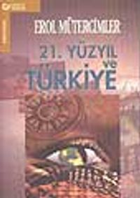 21. Yüzyıl ve Türkiye