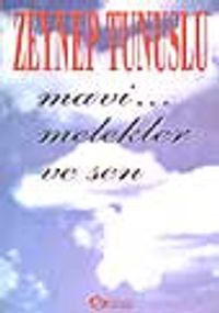 Mavi... Melekler ve Sen