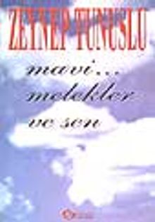 Mavi... Melekler ve Sen