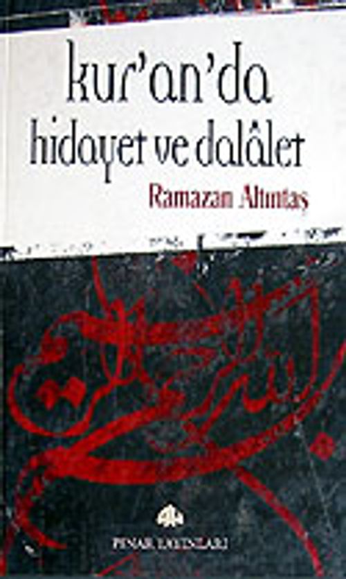 Kur'an'da Hidayet ve Dalalet
