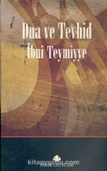 Dua ve Tevhid - İbn Teymiyye