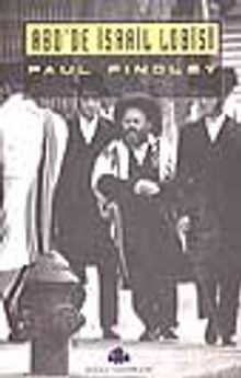 ABD'de İsrail Lobisi