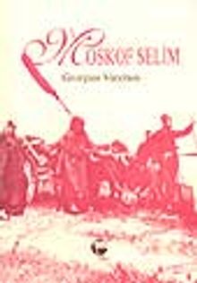 Moskof Selim