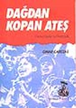 Dağdan Kopan Ateş