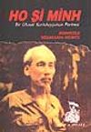 Ho Şi Minh / Bir Ulusal Kurtuluş&ccedil;unun Portresi